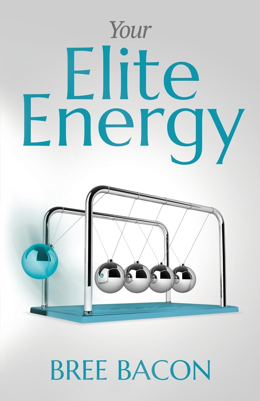 Kniha Your Elite Energy Bree Bacon