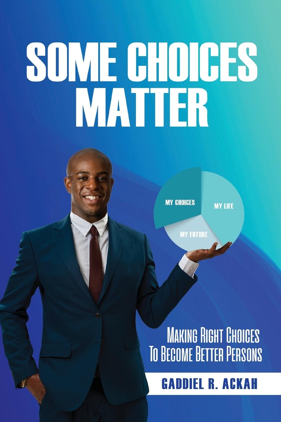 Kniha Some Choices Matter 