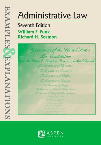 Kniha Examples & Explanations for Administrative Law Richard H Seamon