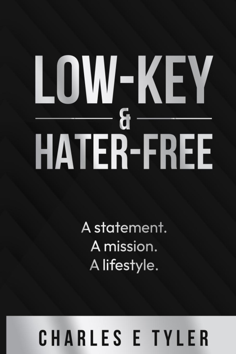 Kniha Low-Key & Hater-Free 