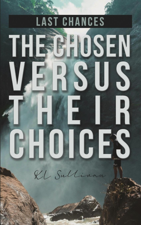 Kniha Last Chances KL Sullivan
