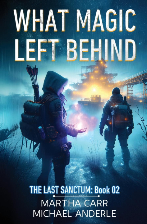 Kniha What Magic Left Behind Michael Anderle
