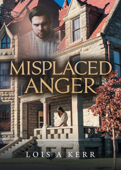 Kniha Misplaced Anger Lois Kerr