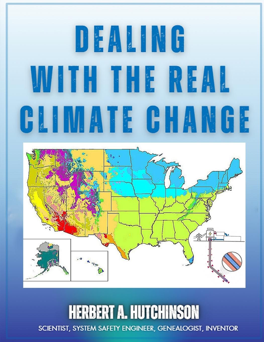 Knjiga Dealing With the Real Climate Change Herbert A. Hutchinson
