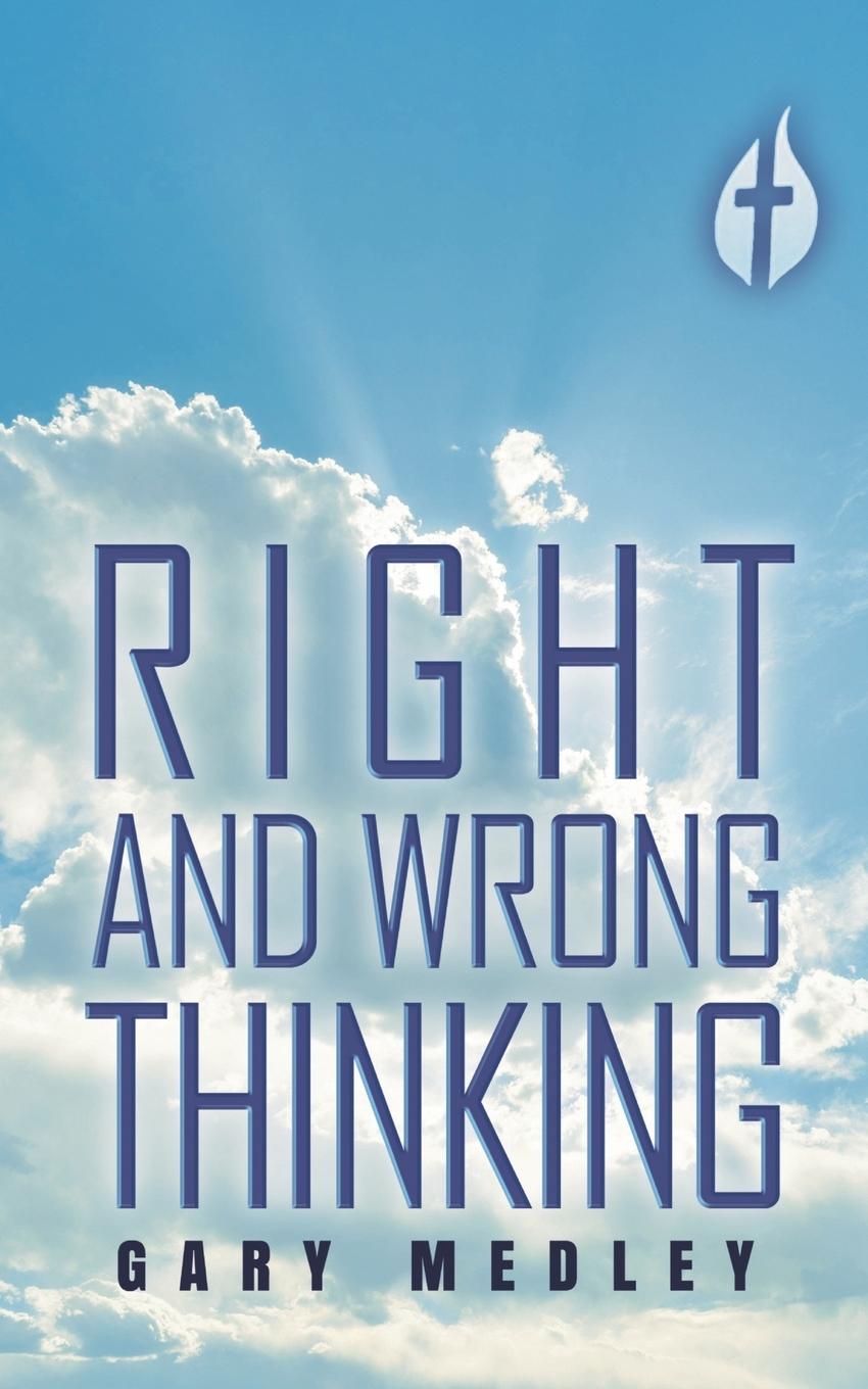 Kniha Right and Wrong Thinking Gary Medley