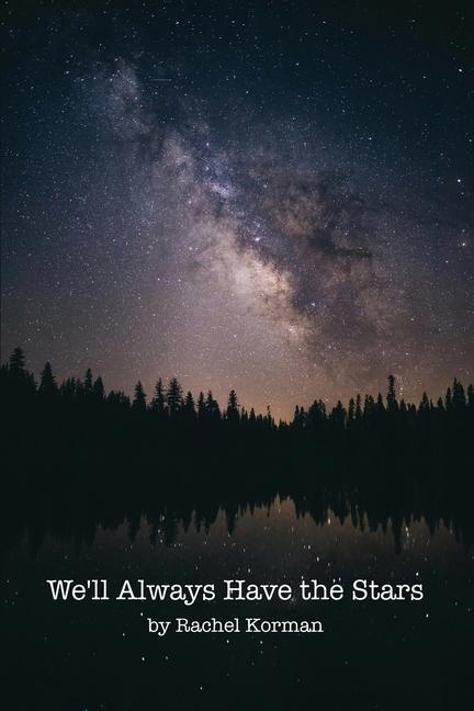 Kniha We'll Always Have the Stars 