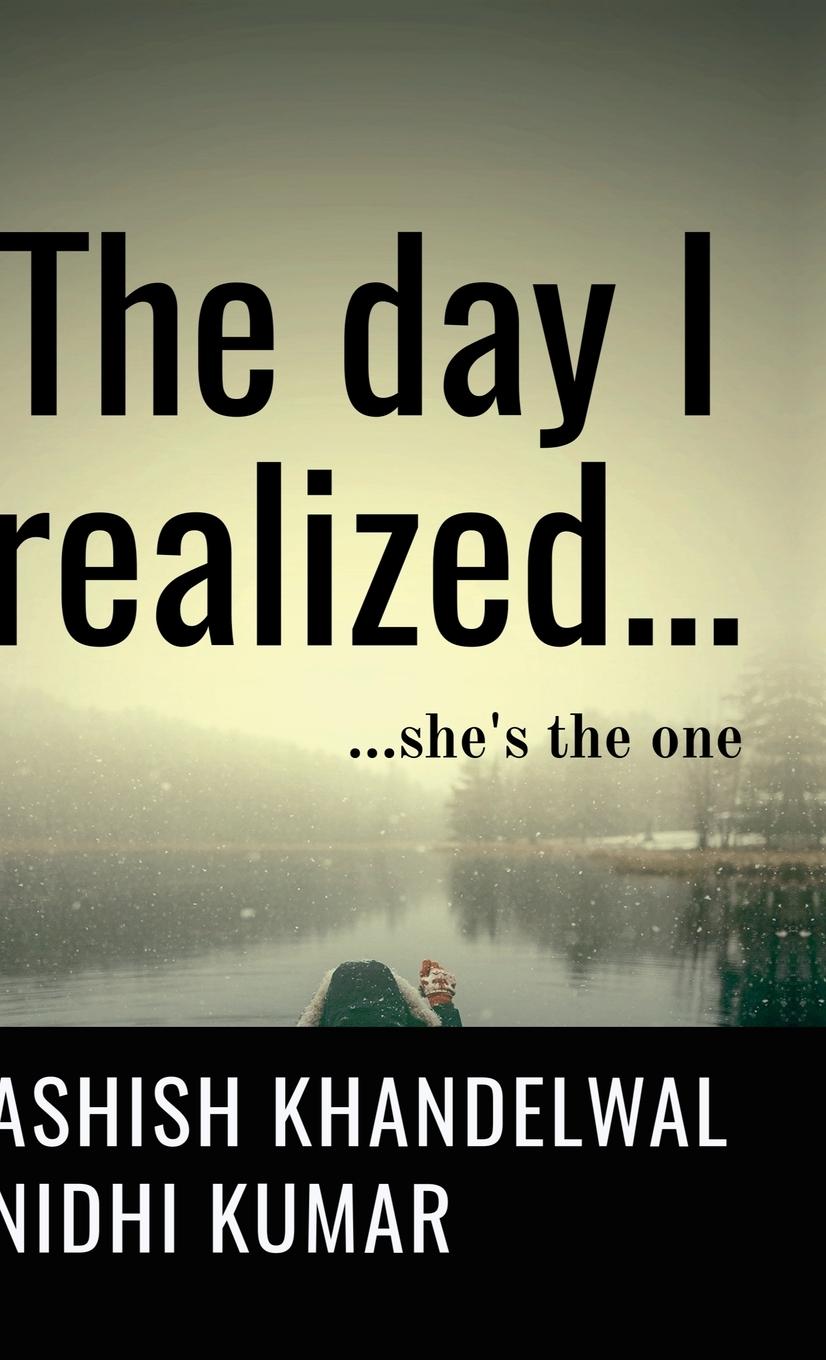 Kniha The Day I Realized.... Nidhi Kumar