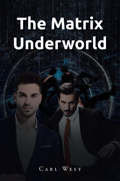 Kniha The Matrix Underworld Carl West