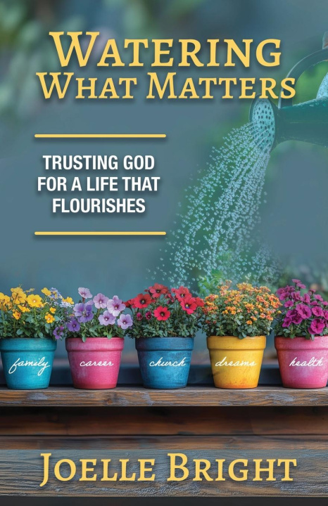 Kniha Watering What Matters 