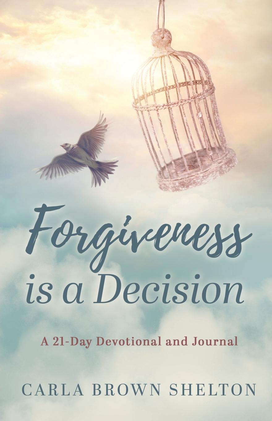 Boek Forgiveness Is a Decision Carla Brown Shelton