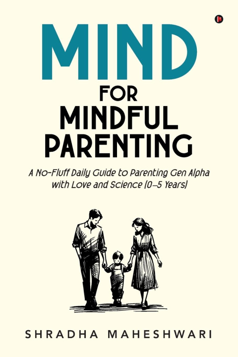 Knjiga MIND for Mindful Parenting Shradha Maheshwari
