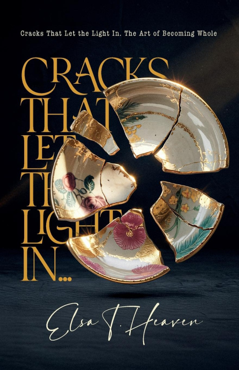 Kniha Cracks That Let the Light In 