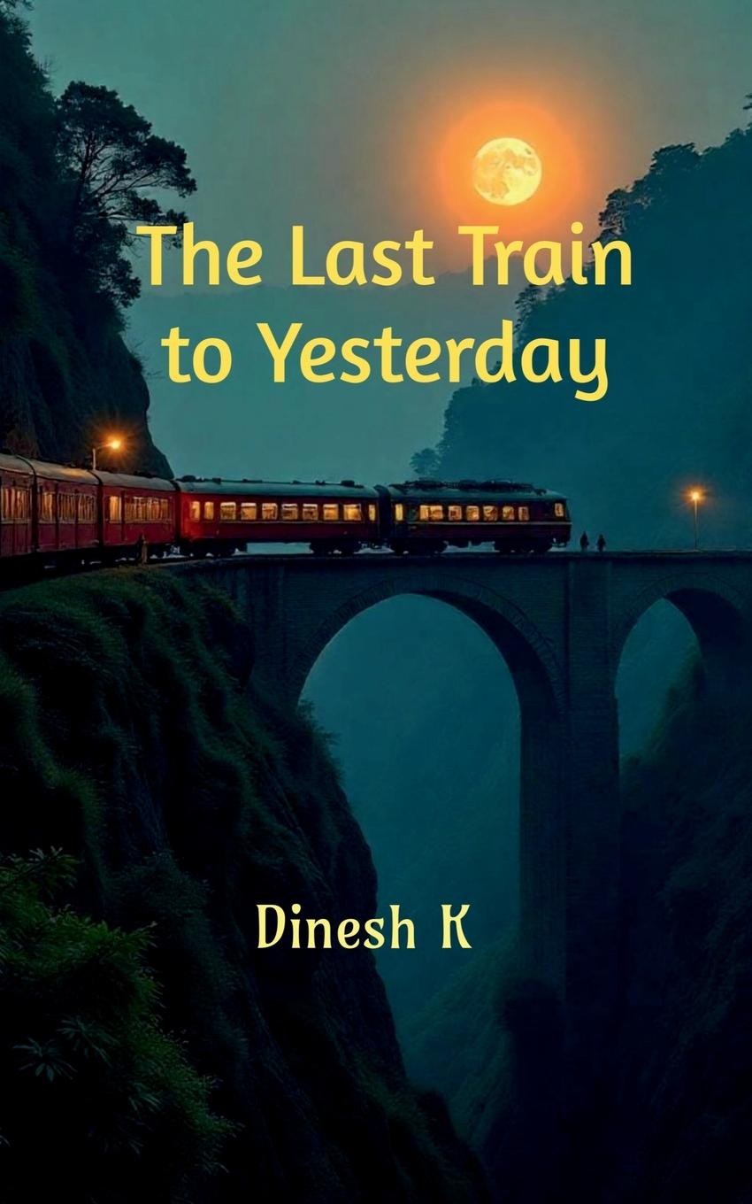 Buch The last train to Yesterday 