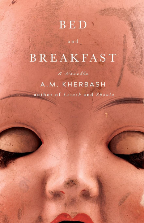Kniha Bed and Breakfast A. M. Kherbash