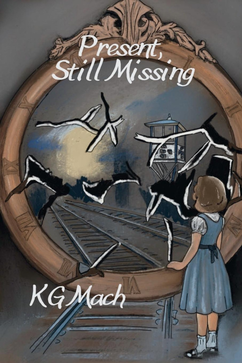 Knjiga Present, Still Missing KG Mach