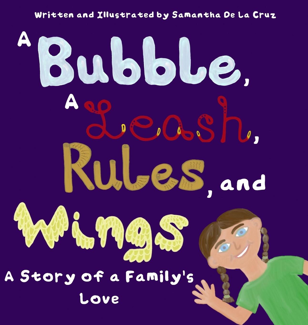 Knjiga A Bubble, A Leash, Rules and Wings 