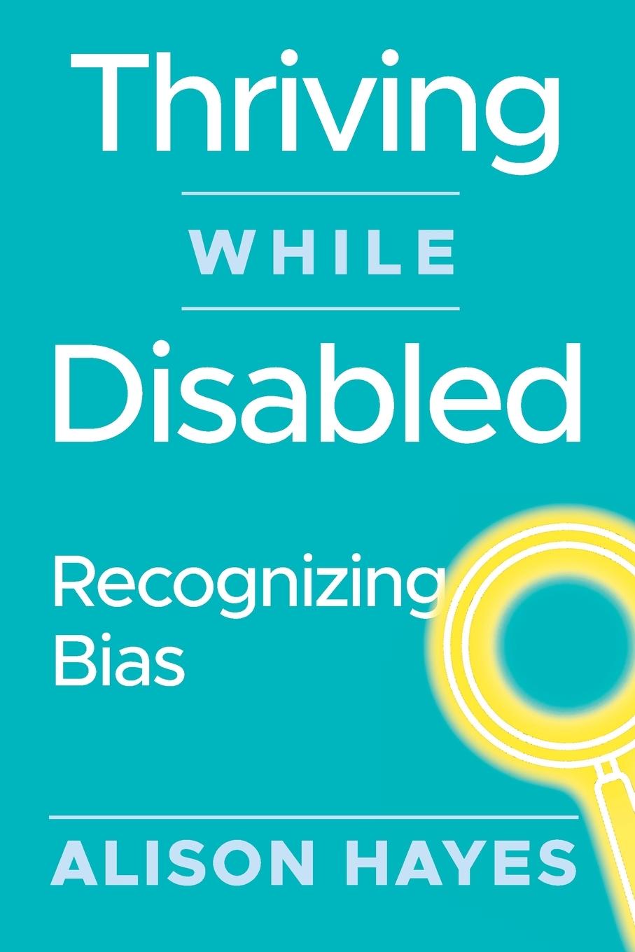 Kniha Thriving While Disabled 