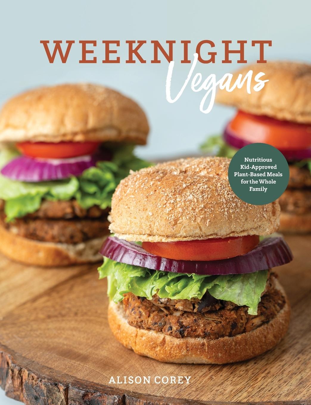 Kniha Weeknight Vegans Alison Corey