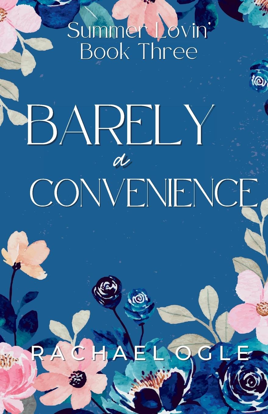 Kniha Barely a Convenience 
