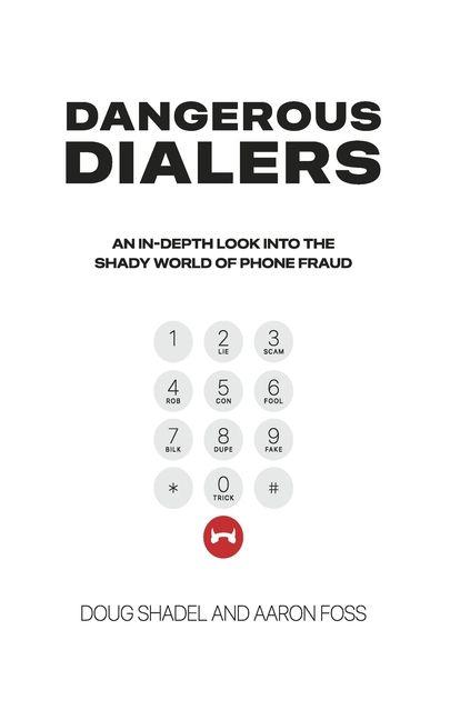 Kniha Dangerous Dialers Aaron Foss
