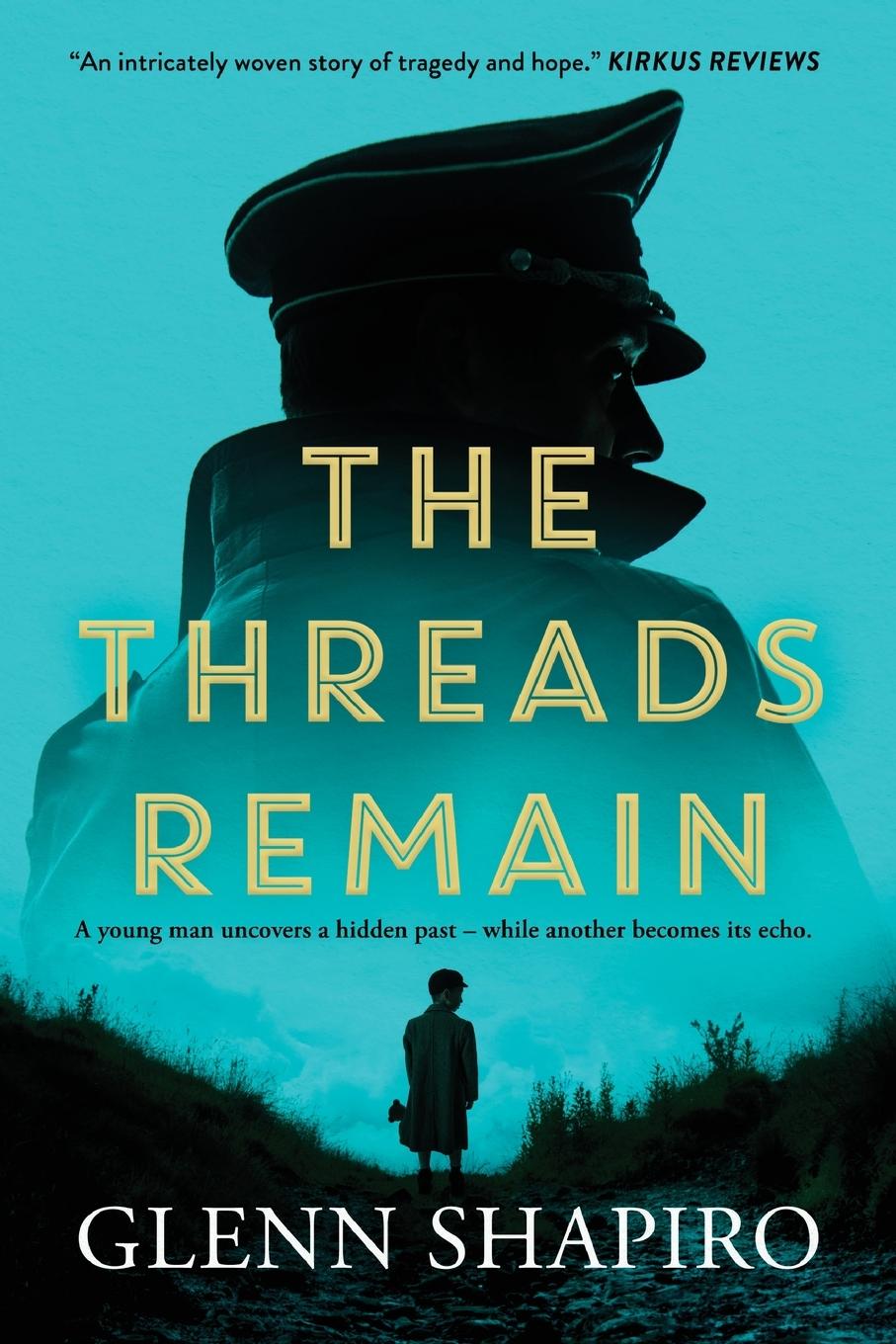 Kniha The Threads Remain Glenn Shapiro