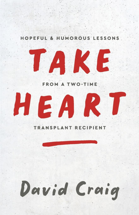 Knjiga Take Heart David Craig