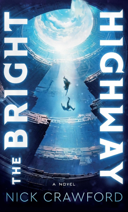 Kniha The Bright Highway Nick Crawford