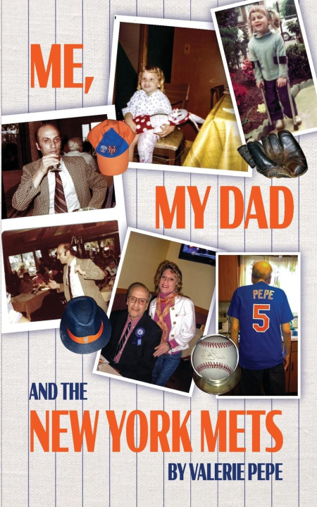 Kniha Me, My Dad and the New York Mets Jim Bergman