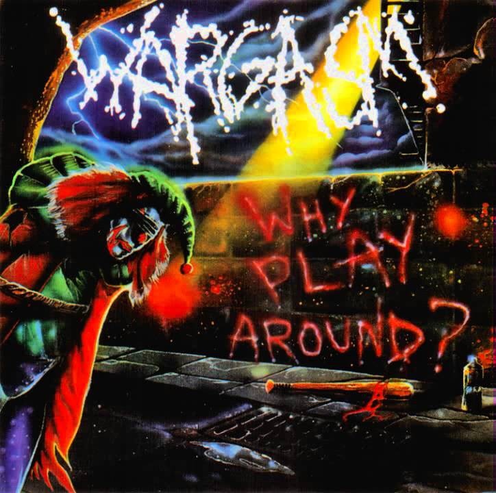 Audio Why Play Around? Wargasm