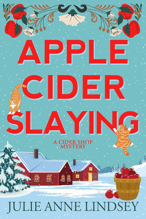 Kniha APPLE CIDER SLAYING LINDSEY JULIE ANNE