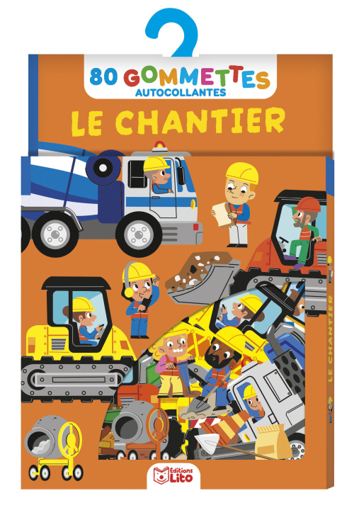 Kniha GOMMETTES LITO LE CHANTIER 