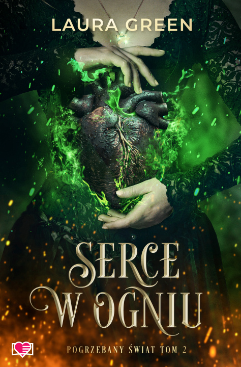 Kniha Serce w ogniu. Pogrzebany świat. Tom 2 Laura Green