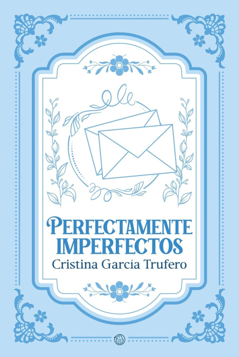Kniha Perfectamente Imperfectos Cristina Garcia Trufero