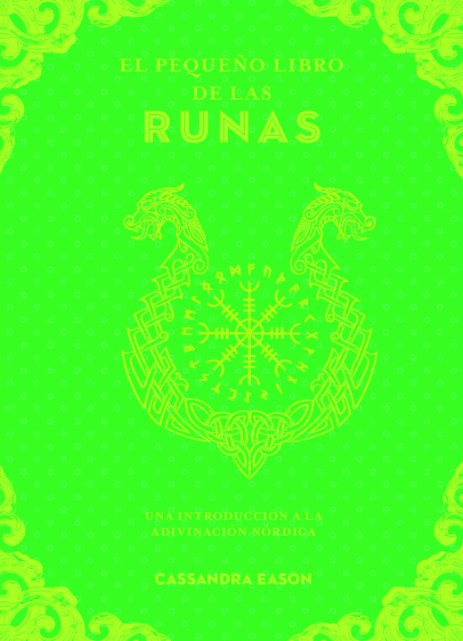 Kniha El PequeŃO Libro De Las Runas Cassandra Eason