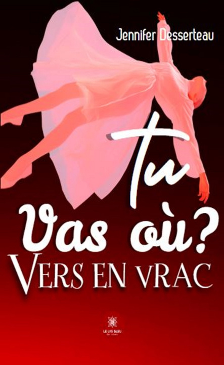 Buch Tu vas où ? Vers en vrac Jennifer Desserteau