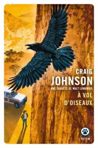 Книга À vol d'oiseau Craig Johnson