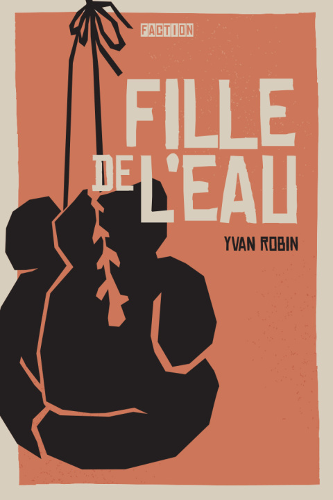 Kniha Fille de l'Eau Yvan Robin