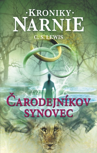 Carte Čarodejníkov synovec. Kroniky Narnie 1 Clive Staples Lewis