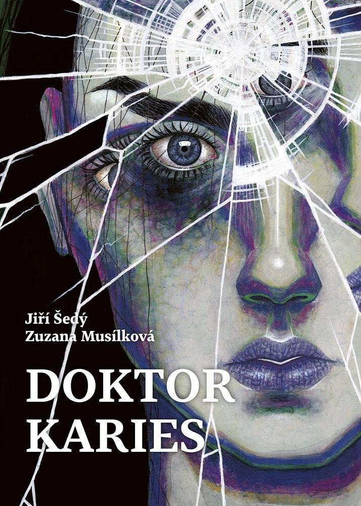 Kniha Doktor Karies Zuzana Musílková