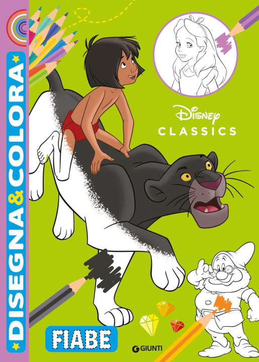 Knjiga Fiabe. Disney Classics. Disegna & colora 