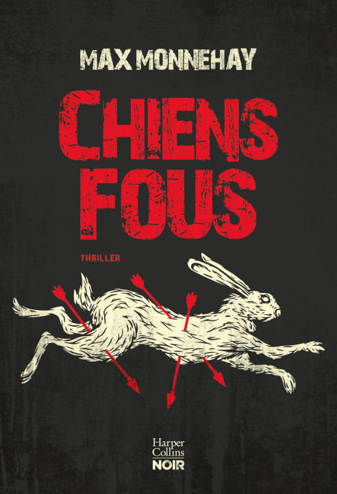 Kniha Chiens fous Max Monnehay