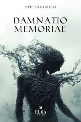 Libro Damnatio memoriae Stefano Grilli
