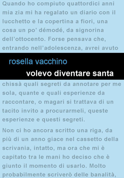 Книга Volevo diventare santa Rosella Vacchino