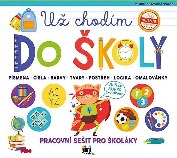 Buch Už chodím do školy - Pracovní sešit pro školáky 