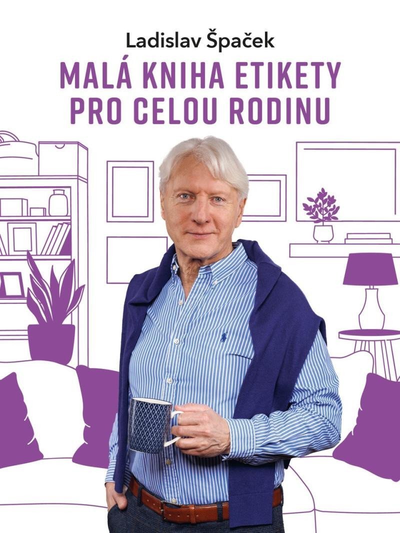 Kniha Malá kniha etikety pro celou rodinu Ladislav Špaček