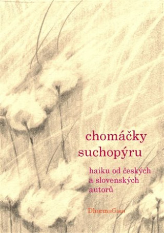 Carte Chomáčky suchopýru Pavel Martinec