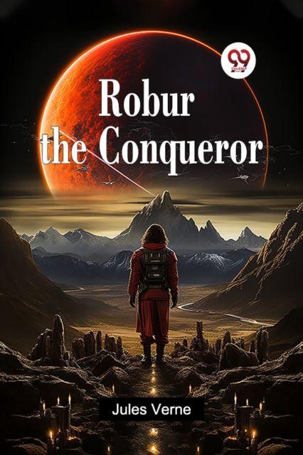 Kniha Robur the Conqueror Jules Verne