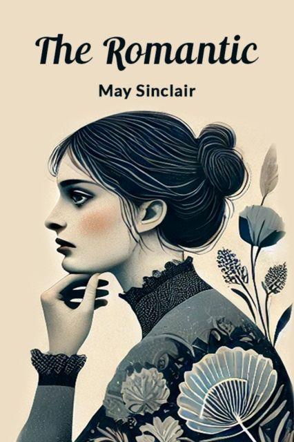Kniha Romantic May Sinclair
