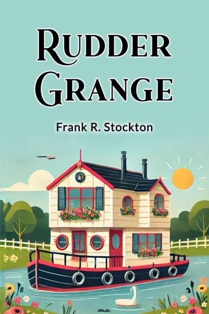 Kniha Rudder Grange Frank R Stockton