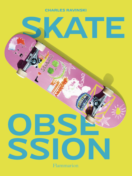 Libro Skate Obsession (version anglaise) Ravinski